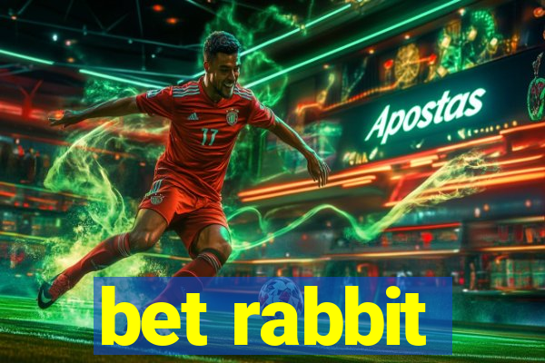bet rabbit
